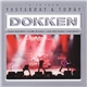 Dokken - Yesterday & Today